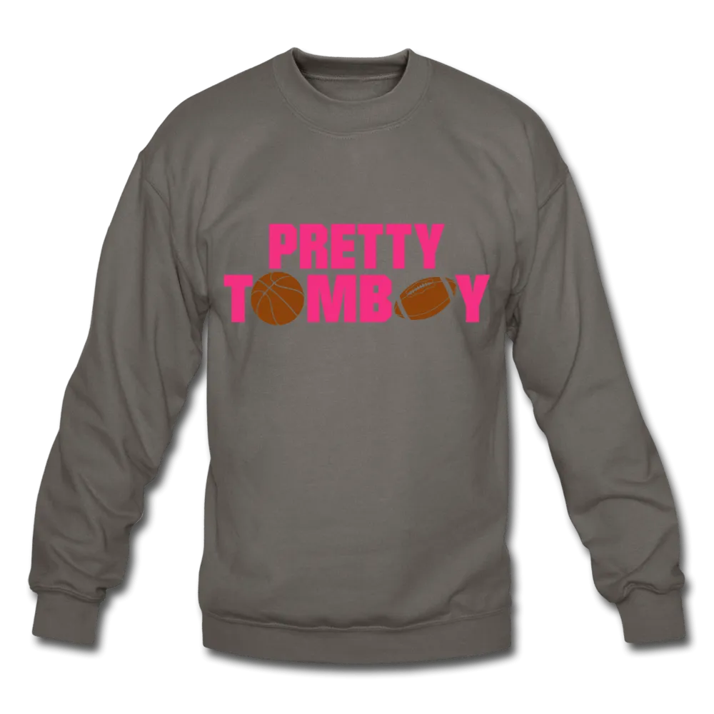 Pretty Tomboy Crewneck Sweatshirt (Style 2)